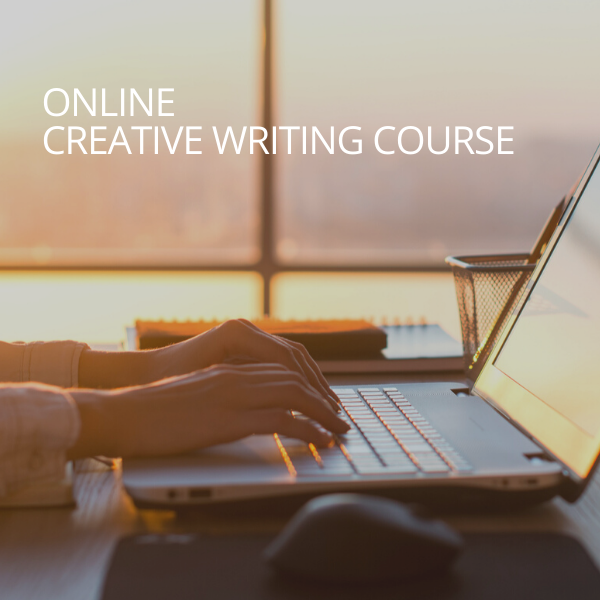 Creative Writing Course - Online